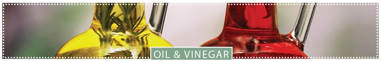 Oil & Vinegar